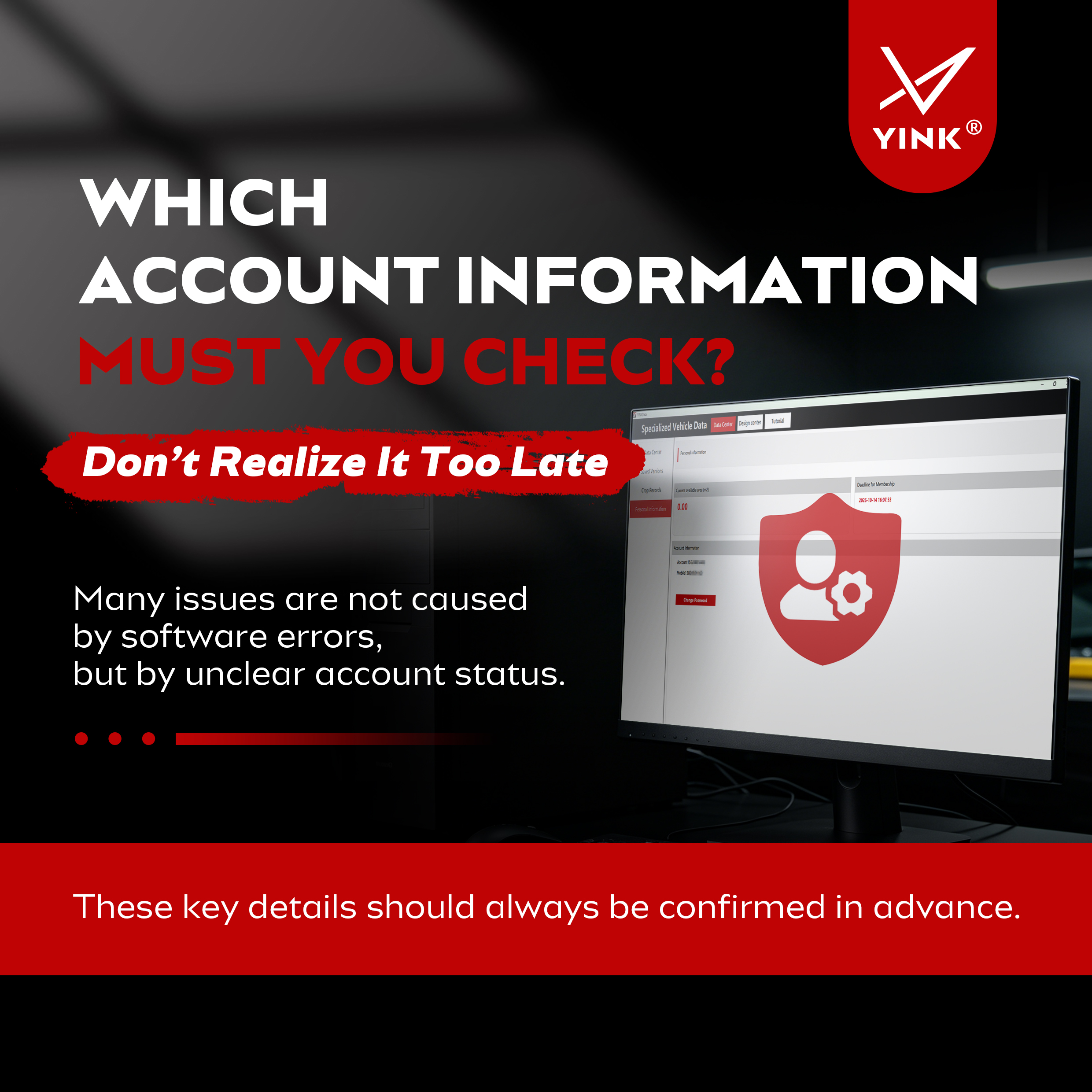 Which Account Information Should You Check? Don’t Wait Until It Causes Problem——YINK FAQ Series — Episode 13