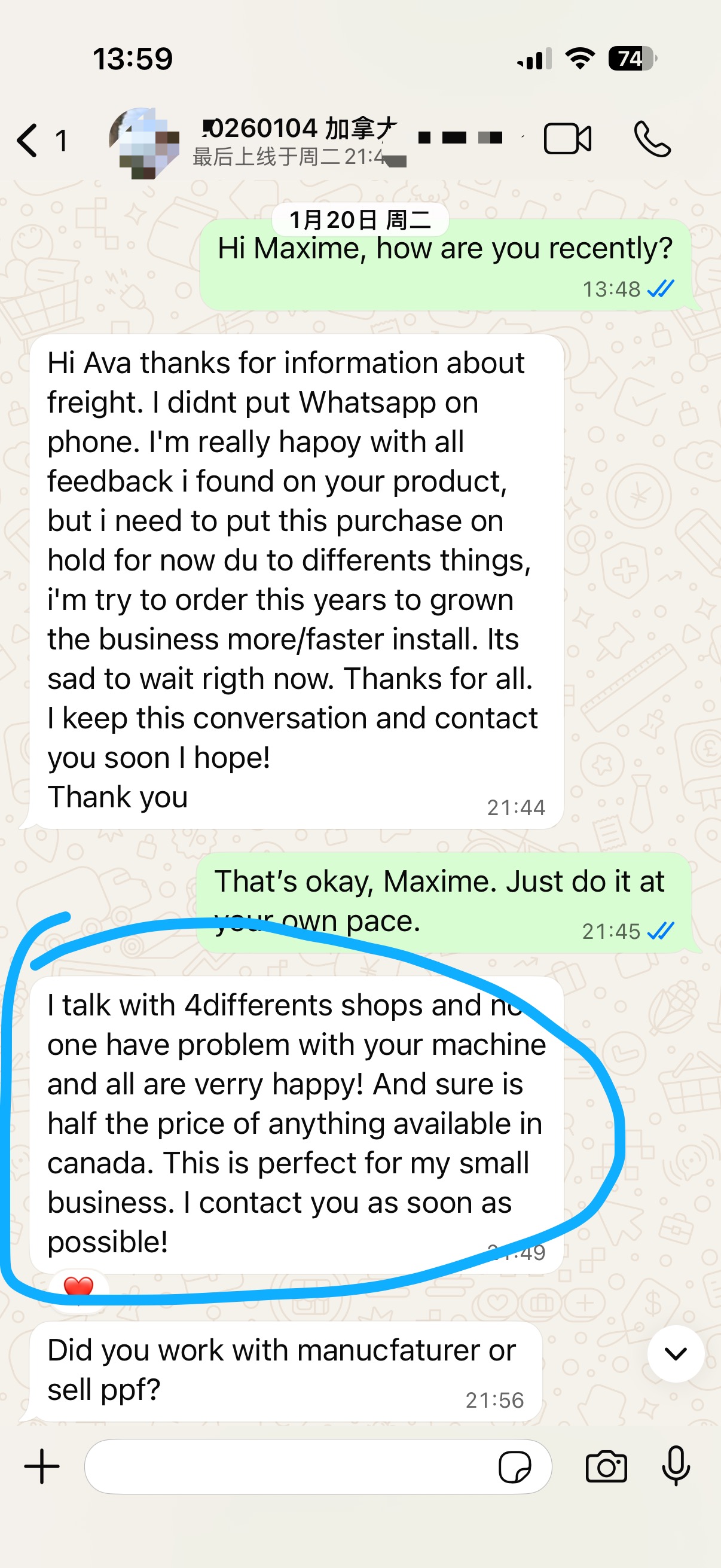 I talk with 4 differents shops and no one have problem with your machine